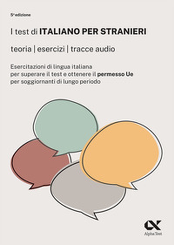 I test di italiano per stranieri. Teorie, esercizi, tracce audio - Librerie.coop I test di italiano per stranieri. Teorie, esercizi, tracce audio - Librerie.coop