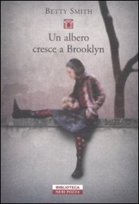 Un albero cresce a Brooklyn - Librerie.coop Un albero cresce a Brooklyn - Librerie.coop