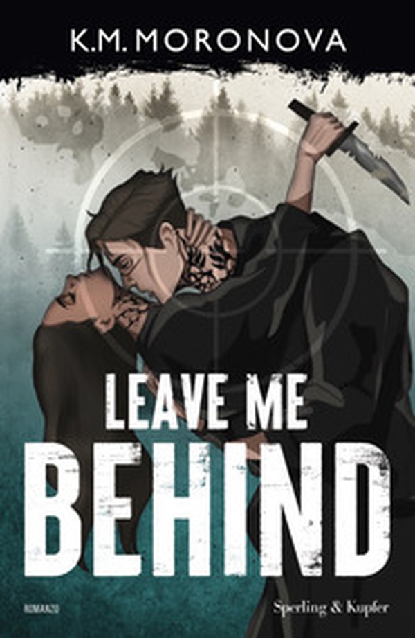 Leave me behind. Ediz. italiana - Librerie.coop