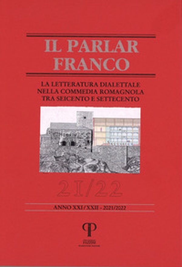 Il parlar franco. Rivista di cultura dialettale e critica letteraria - Vol. 21-22 - Librerie.coop Il parlar franco. Rivista di cultura dialettale e critica letteraria - Vol. 21-22 - Librerie.coop