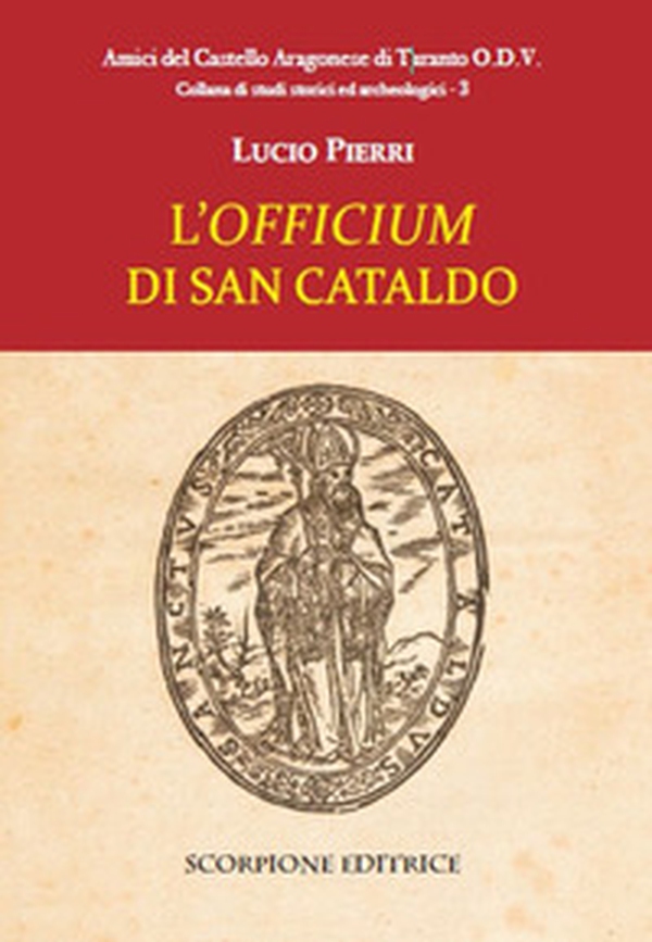 L'«officium» di san Cataldo - Librerie.coop L'«officium» di san Cataldo - Librerie.coop