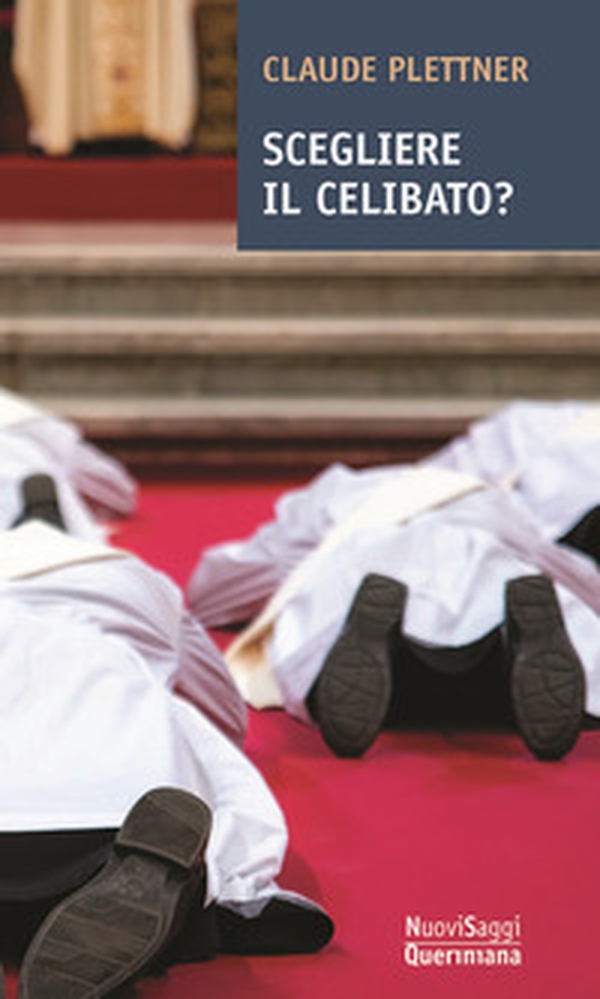 Scegliere il celibato? - Librerie.coop Scegliere il celibato? - Librerie.coop