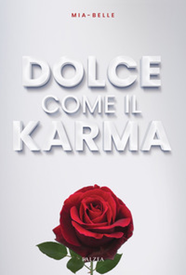 Dolce come il karma - Librerie.coop Dolce come il karma - Librerie.coop