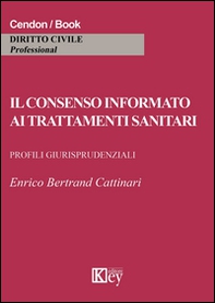 Il consenso informato ai trattamenti sanitari - Librerie.coop