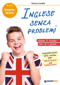 Inglese senza problemi. Per la 3ª classe della scuola secondaria di I grado - Librerie.coop