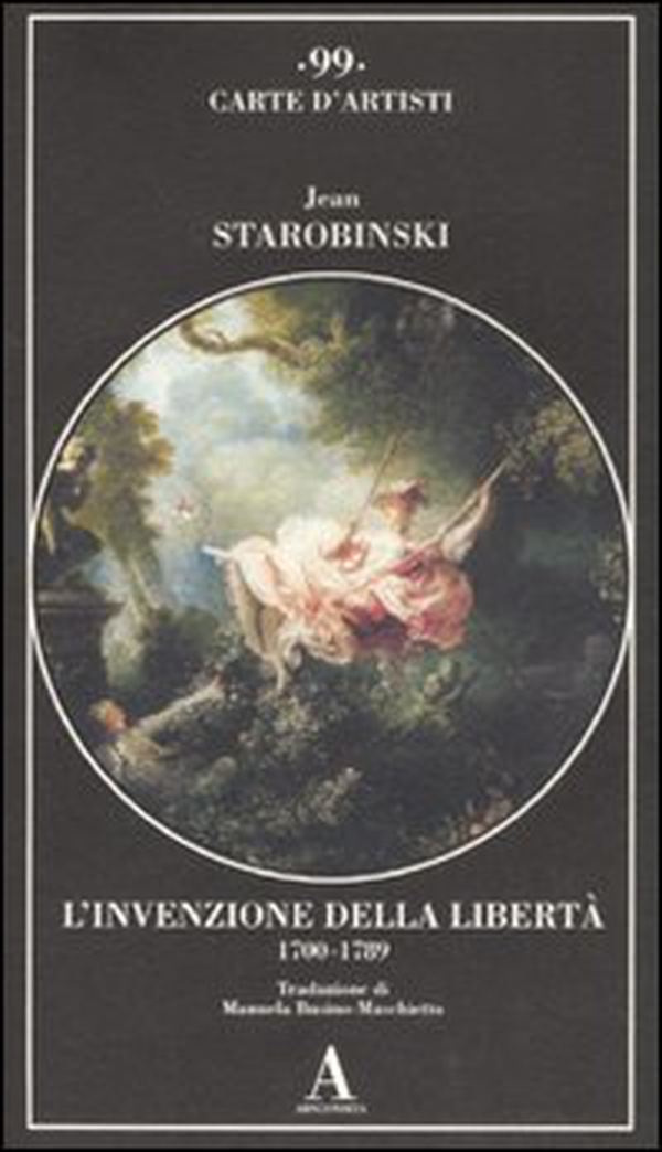 L'invenzione della libertà 1700-1789 - Librerie.coop L'invenzione della libertà 1700-1789 - Librerie.coop