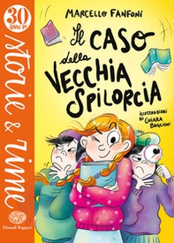 Il caso della vecchia spilorcia - Librerie.coop