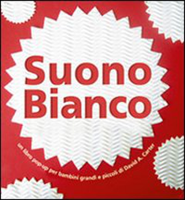 Suono bianco. Libro pop-up - Librerie.coop Suono bianco. Libro pop-up - Librerie.coop