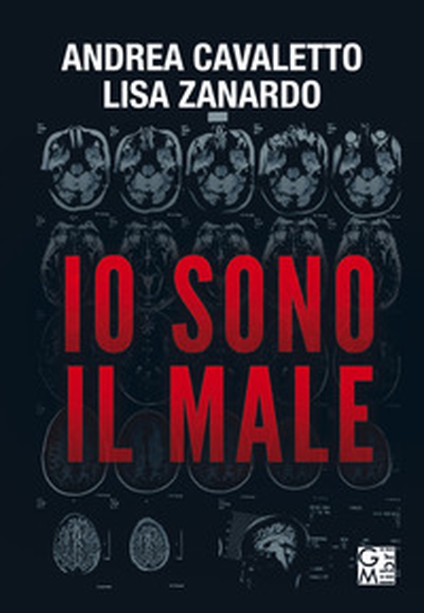 Io sono il male - Librerie.coop Io sono il male - Librerie.coop