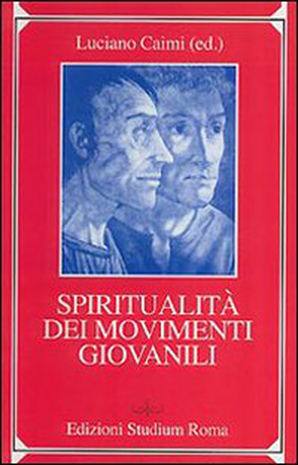 Spiritualità dei movimenti giovanili - Librerie.coop Spiritualità dei movimenti giovanili - Librerie.coop