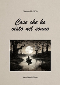 Cose che ho visto nel sonno - Librerie.coop