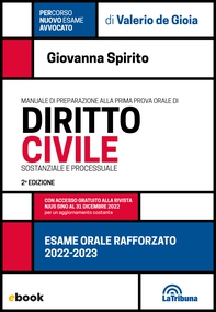 Esame orale rafforzato. Manuale di preparazione alla prima prova orale di diritto civile sostanziale e processuale - Librerie.coop