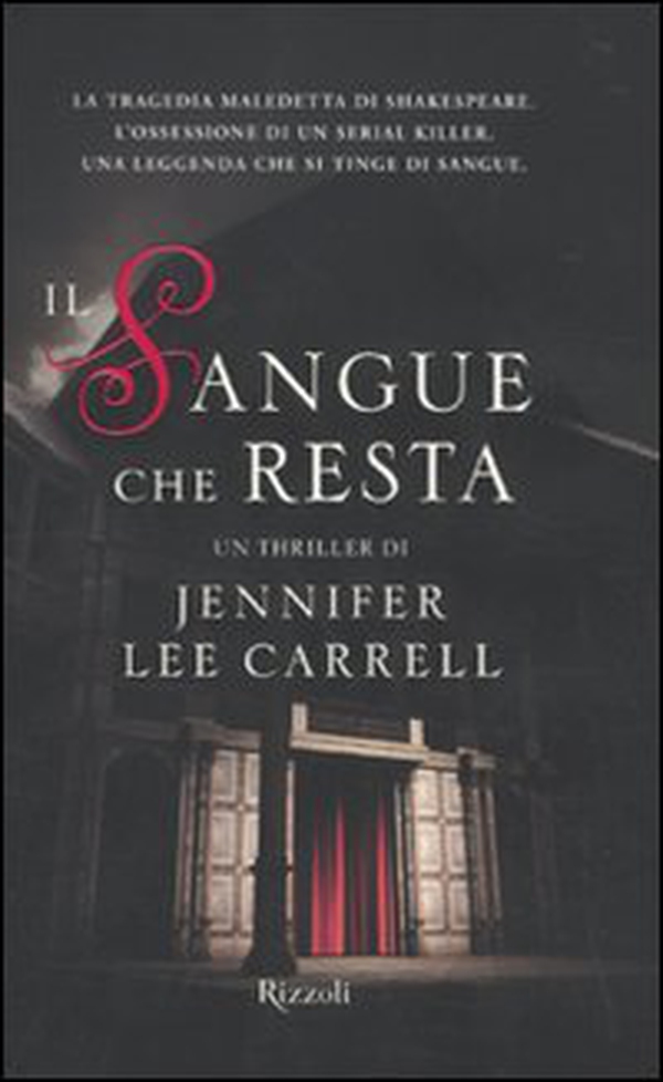 Il sangue che resta - Librerie.coop Il sangue che resta - Librerie.coop