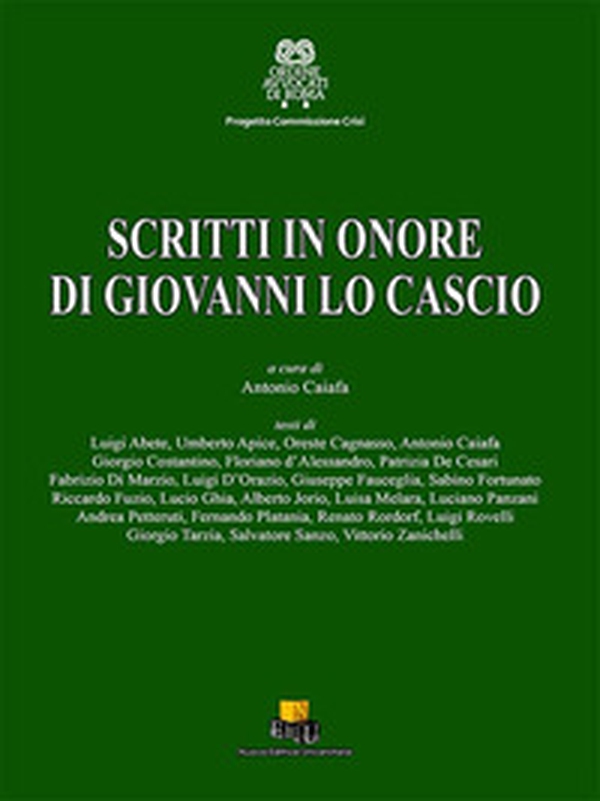 Scritti in onore di Giovanni Lo Cascio - Librerie.coop Scritti in onore di Giovanni Lo Cascio - Librerie.coop