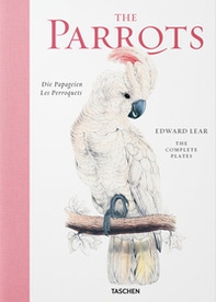 Edward Lear. The parrots. Ediz. inglese, francese e tedesca - Librerie.coop