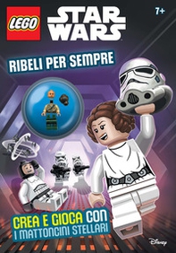 Ribelli per sempre. Star Wars. Lego. Super album - Librerie.coop