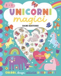 Unicorni magici. Sticker in feltro - Librerie.coop
