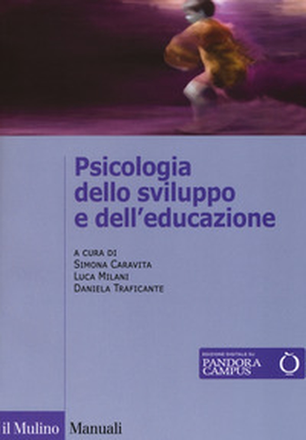 Psicologia dello sviluppo e dell'educazione - Librerie.coop Psicologia dello sviluppo e dell'educazione - Librerie.coop