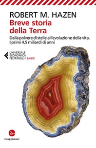 Breve storia della Terra. Dalla polvere di stelle all'evoluzione della vita. I primi 4,5 miliardi di anni - Librerie.coop Breve storia della Terra. Dalla polvere di stelle all'evoluzione della vita. I primi 4,5 miliardi di anni - Librerie.coop
