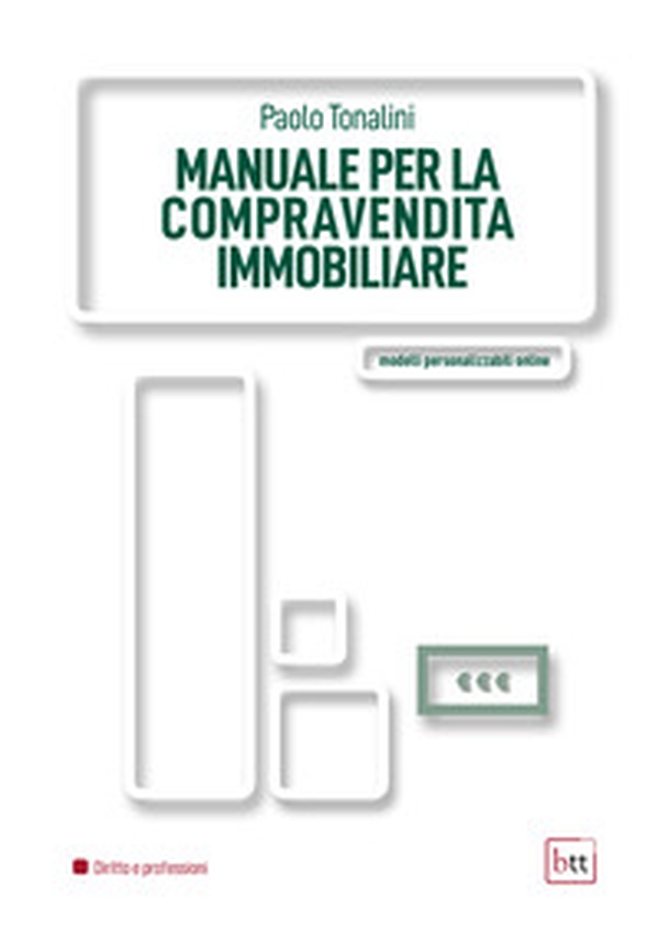 Manuale per la compravendita immobiliare - Librerie.coop Manuale per la compravendita immobiliare - Librerie.coop