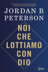 Noi che lottiamo con Dio - Librerie.coop