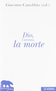 Dio, l'anima, la morte - Librerie.coop