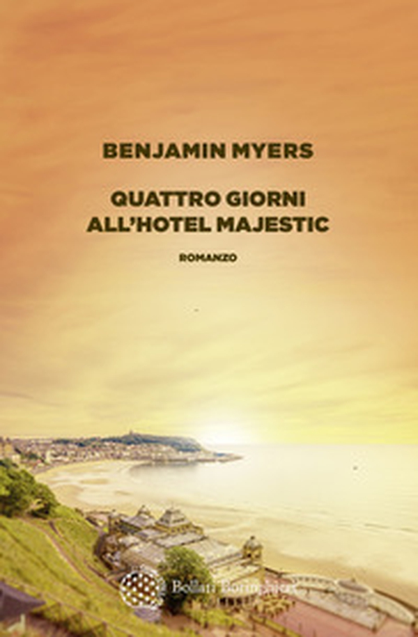 Quattro giorni all'hotel Majestic - Librerie.coop Quattro giorni all'hotel Majestic - Librerie.coop