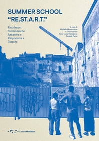 Summer school RE.ST.A.R.T. Residenze Studentesche Attrattive e Responsive a Taranto - Librerie.coop