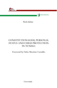 Constitutionalism, personal status and child protection in Tunisia - Librerie.coop