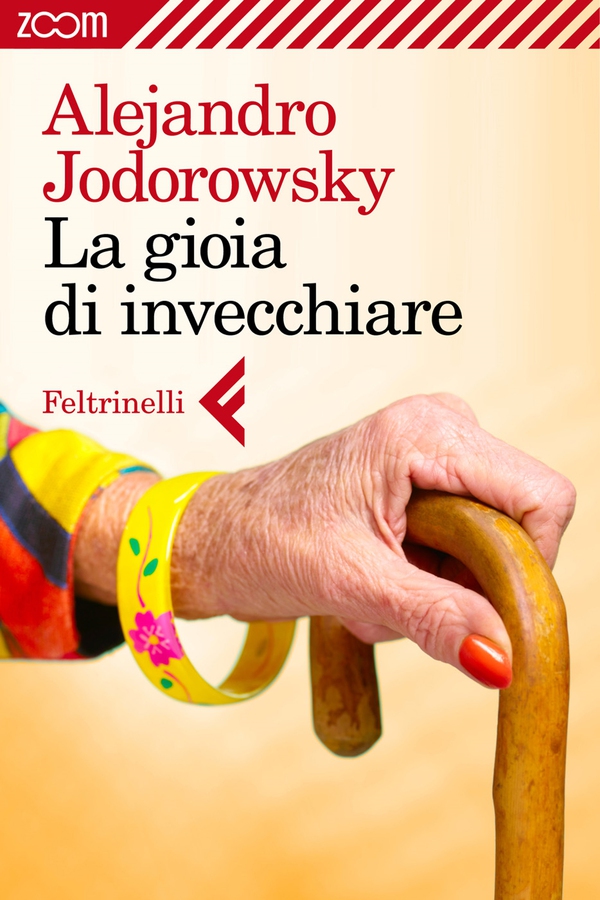 La gioia di invecchiare - Librerie.coop La gioia di invecchiare - Librerie.coop