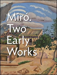 Mirò. Two early works - Librerie.coop