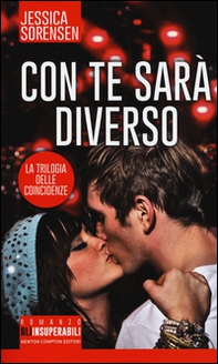 Con te sarà diverso. La trilogia delle coincidenze - Librerie.coop