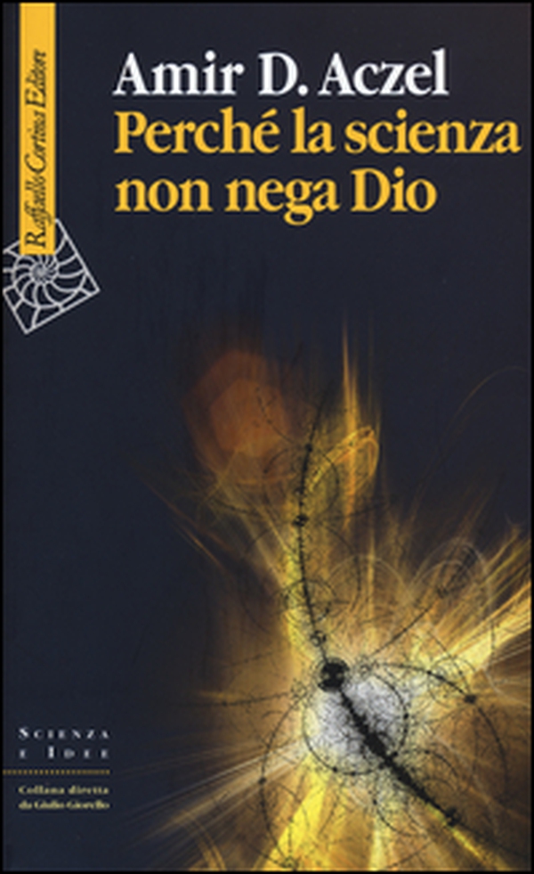 Perché la scienza non nega Dio - Librerie.coop Perché la scienza non nega Dio - Librerie.coop