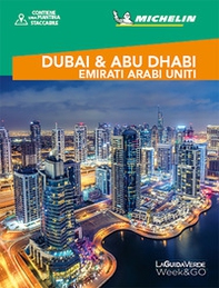 Dubai e Abu Dhabi. Emirati Arabi Uniti - Librerie.coop