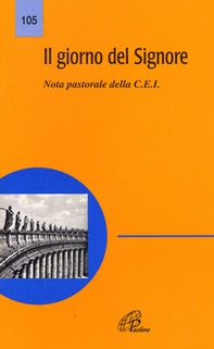 Il giorno del Signore. Nota pastorale - Librerie.coop