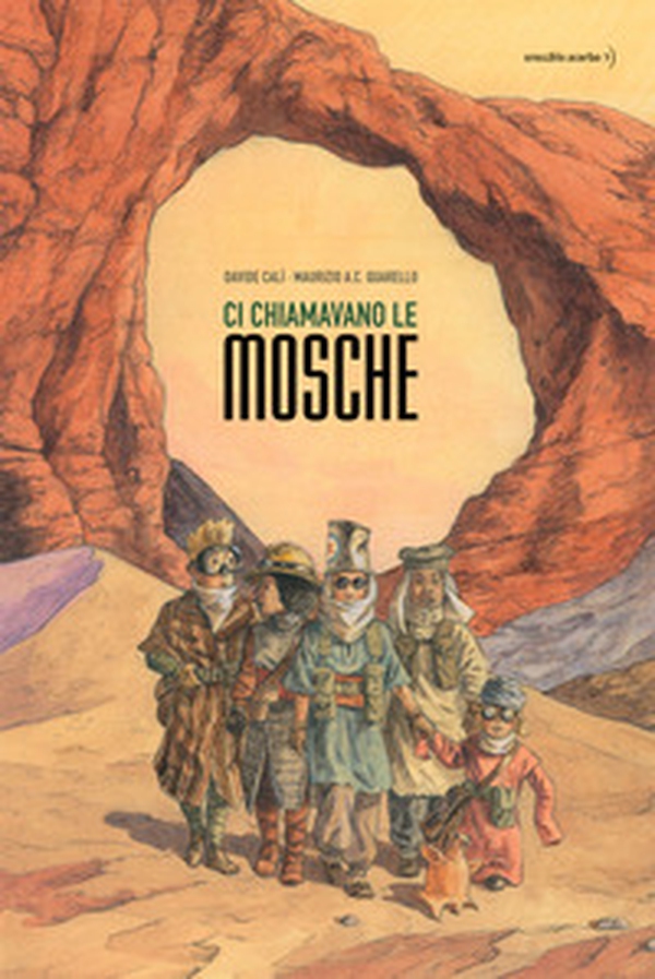 Ci chiamavano le mosche - Librerie.coop Ci chiamavano le mosche - Librerie.coop