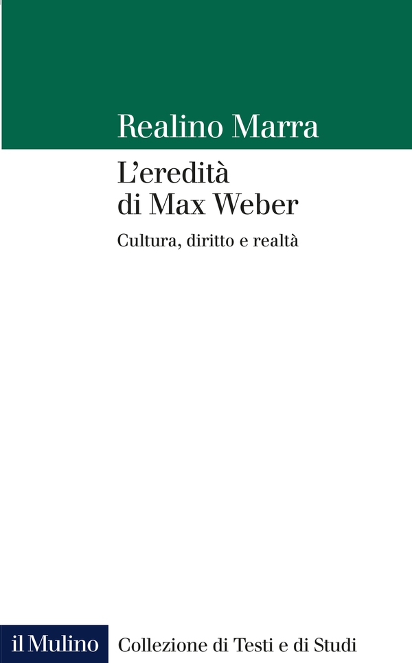 L'eredità di Max Weber - Librerie.coop L'eredità di Max Weber - Librerie.coop