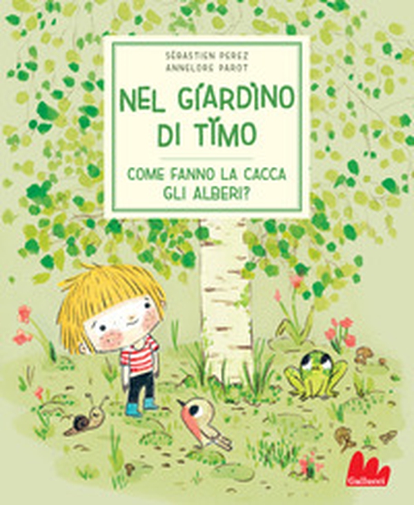 Nel giardino di Timo. Come fanno la cacca gli alberi? - Librerie.coop Nel giardino di Timo. Come fanno la cacca gli alberi? - Librerie.coop