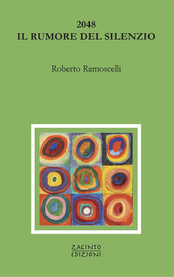2048. Il rumore del silenzio - Librerie.coop