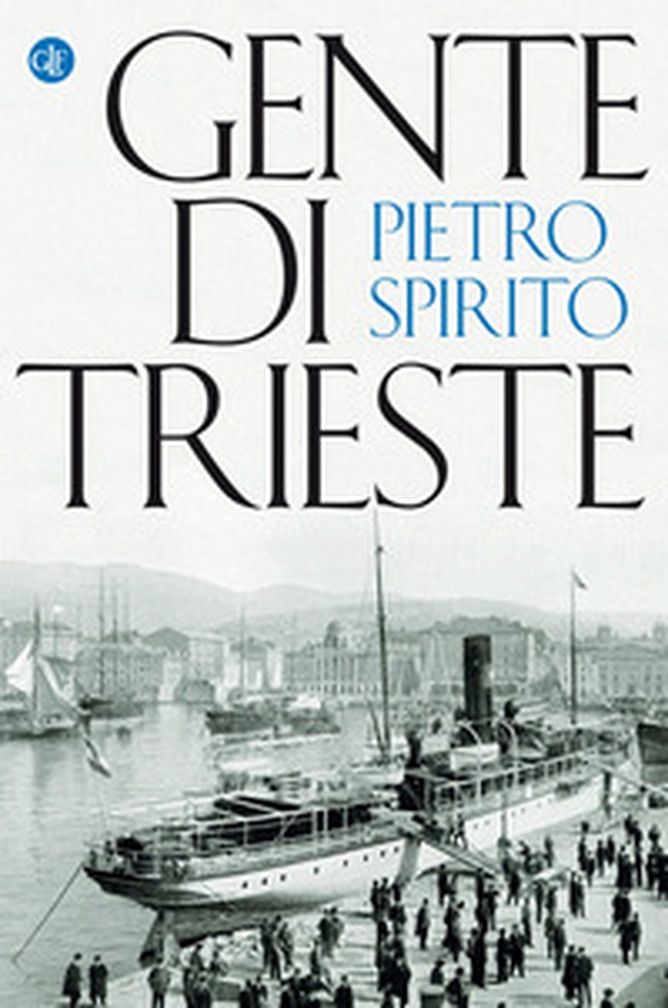 Gente di Trieste - Librerie.coop Gente di Trieste - Librerie.coop