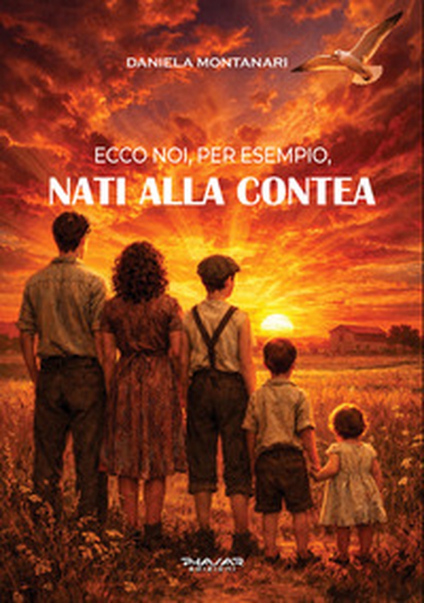 Ecco noi, per esempio, nati alla Contea - Librerie.coop