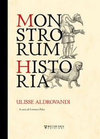 Monstrorum historia - Librerie.coop