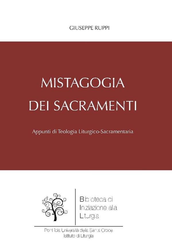 Mistagogia dei sacramenti - Librerie.coop Mistagogia dei sacramenti - Librerie.coop