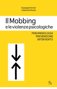 Il Mobbing e le violenze psicologiche - Librerie.coop