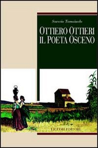 Ottiero Ottieri. Il poeta osceno - Librerie.coop Ottiero Ottieri. Il poeta osceno - Librerie.coop