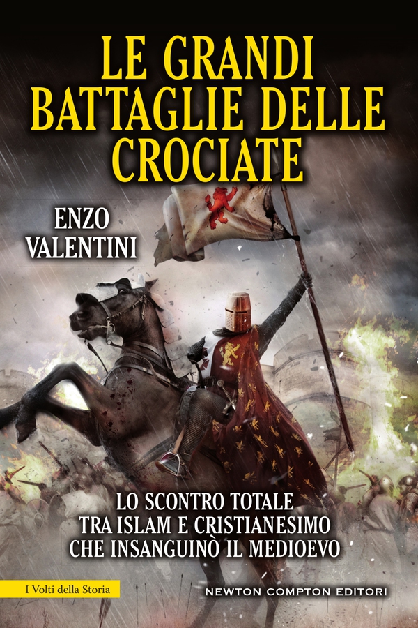 Le grandi battaglie delle crociate - Librerie.coop Le grandi battaglie delle crociate - Librerie.coop