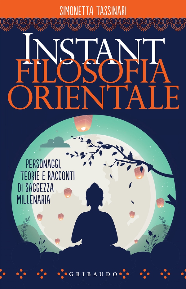 Instant Filosofia Orientale - Librerie.coop Instant Filosofia Orientale - Librerie.coop
