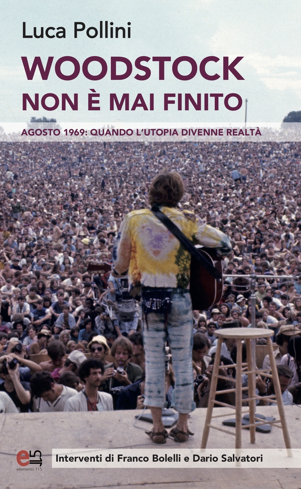 Woodstock non è mai finito - Librerie.coop Woodstock non è mai finito - Librerie.coop