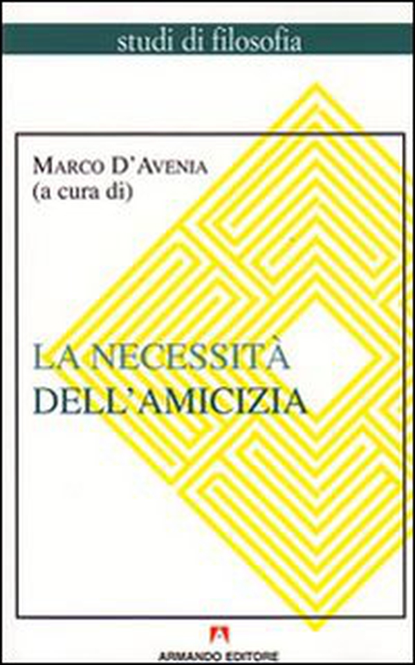 La necessità dell'amicizia - Librerie.coop La necessità dell'amicizia - Librerie.coop