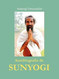 Autobiografía de Sunyogi. Ediz. spagnola - Librerie.coop